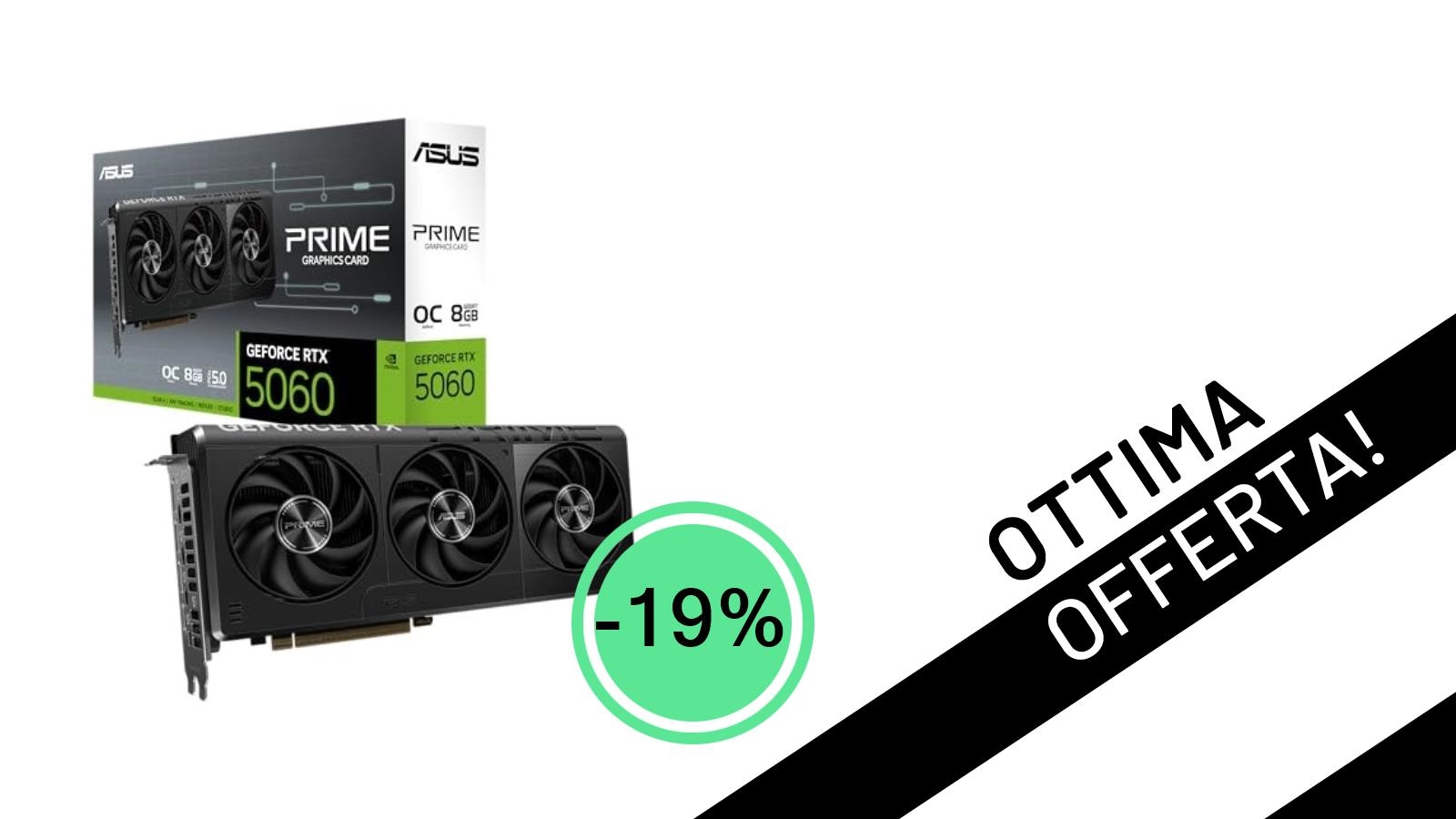 ASUS Prime RTX 5060 OC Edition: La Potenza Gaming al -19%, Ora a Soli 356,99€!